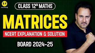 Matrices Detailed Explanation  Class 12th Maths NCERT Based Board 202425 with Ushank Sir [upl. by Gladi362]