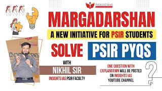 Day 2 MARGHADARSHAN PSIR Through PYQ’s with NIKHIL SIR [upl. by Kaycee]