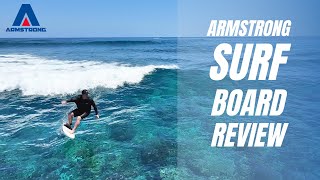 Armstrong SURF Board  LIVE REVIEW [upl. by Aanas443]