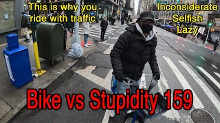 Bike vs Stupidity 159 🚴‍♂️💥🚴 [upl. by Solokin]