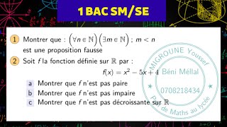 Raisonnement par contre exemple — Négation d’une proposition — 1 BAC SMSE [upl. by Anitsirc]