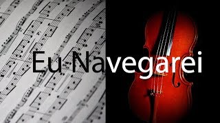 Eu Navegarei  Gabriela Rocha  Partitura para Violino COVER  GRÁTIS [upl. by Inman]