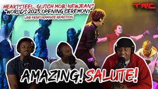 HEARTSTEEL Glitch Mob NewJeans quotWorlds 2023 Opening Ceremonyquot Live Performance Reaction [upl. by Ransell16]