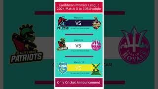 Caribbean Premier League 2024 Match 8 to 10 Schedule CPL CPL2024 [upl. by Mauer]