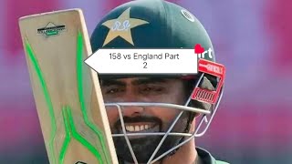 Babar Azam 158 vs England Part 2 babarazam cricket [upl. by Inaoj]