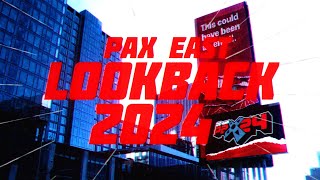 PAX East 2024  Lookback [upl. by Pigeon]