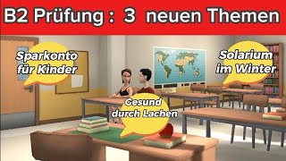 Mündlich Prüfung Telc B2  Discussion Gesund durch Lachen Sparkonto für Kinder Solarium im Winter [upl. by Cirre857]