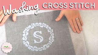 HOW TO WASH CROSS STITCH  Cross Stitch for Beginners [upl. by Inatirb]