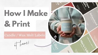 Make Candle Labels At Home With Me Making amp Printing My Own Candle Lables [upl. by Ardnuhsor96]