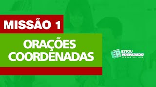 SINTAXE COORDENAÇÃO E SUBORDINAÇÃO MISSÃOAULA 1 [upl. by Ahsonek]