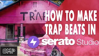 How To Make a FULL Trap Beat In Serato Studio [upl. by Ludovika]