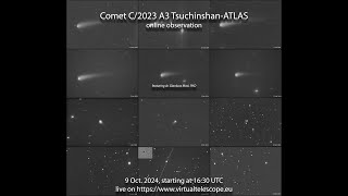 Comet C2023 A3 TsuchinshanATLAS at maximum brightness online observation – 9 Oct 2024 [upl. by Dachy]