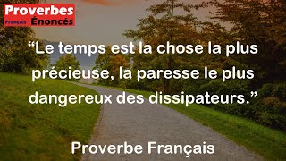 Proverbe Français  Le temps est la chose la plus précieuse la paresse le plus dangereux des dissip [upl. by Noled]