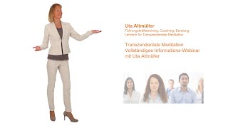 Transzendentale Meditation  vollständiges InformationsWebinar mit Uta Altmüller [upl. by Richardo]