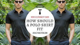 How Should A Polo Shirt Fit  Mens Clothing Fit Guide  Pique Cotton Silk [upl. by Thebault912]