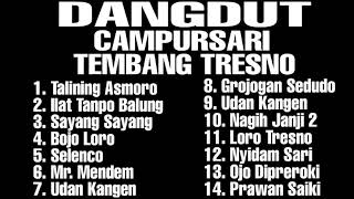 Full Album Campursari Dangdut Koplo Tembang Tresno Terbaik [upl. by Digirb642]