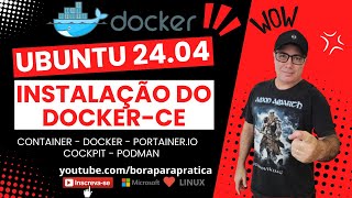 🖥️ Instalação e Configuração do DockerCE no Ubuntu Server 2404x LTS Projeto Bora para Prática 🤩 [upl. by Sieracki]