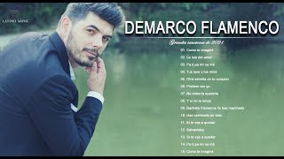 Demarco Flamenco  Grandes exitos de 2021  Escuchemos musica juntos  Mejores canciones de 2021 [upl. by Dominga956]