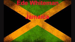 Ede Whiteman  Jamaica immer breiter HQ [upl. by Cathrine281]