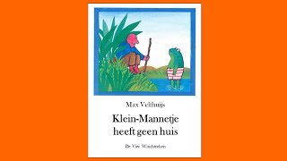 Klein mannetje heeft geen huis  Digitaal prentenboek Max Velthuijs [upl. by Adanama]