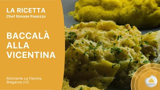 Baccalà alla vicentina  ricetta squisita  Ristorante La Fiamma di Breganze [upl. by Masha]