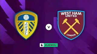 Premier League 202223 intro Leeds vs West Ham [upl. by Devin830]