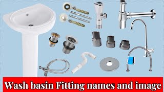 Wash basin Fitting Name And image  what kind of Fittings using in wash basin  Hamza YT [upl. by Dira506]