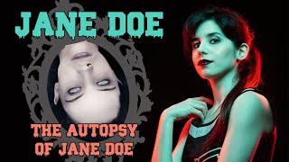 JANE DOE dans quotThe Autopsy Of Jane Doequot  rendre la morte vivante [upl. by Euqnomod873]