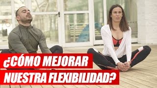 Ejercicios Para Mejorar La Flexibilidad [upl. by Asoramla]