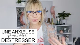 CONSEILS DUNE ANXIEUSE pour DESTRESSER [upl. by Analle]