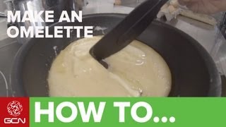 How To Make An Omelette  Cooking With Team Saxo Tinkoffs Hannah Grant [upl. by Paza]