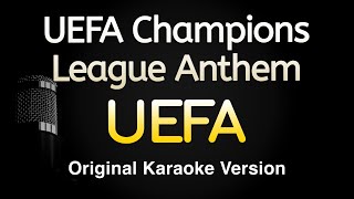 UEFA Champions League Anthem  UEFA Karaoke Songs With Lyrics  Original Key [upl. by Vani]