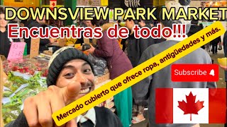 VISITE EL MERCADO🚜DE COMERCIANTES EN DOWNSVIEW PARK🥦🥤🌮 AQUI EN TORONTO CANADA parati viral fypシ [upl. by Yras965]