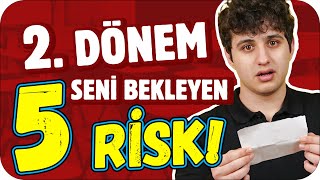 2 Dönem Seni Bekleyen 5 Riskli Durum ⚠️ [upl. by Deanne]