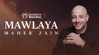 Maher Zain  Mawlaya  Lyric Video   ماهر زين  مولاي [upl. by Brear439]