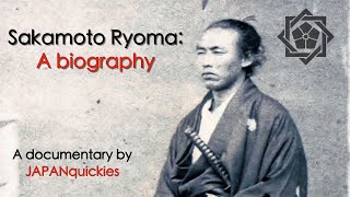 Sakamoto Ryōma A Short Biography of Japans Renaissance Man [upl. by Trebbor596]