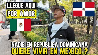 ¡DOMINICANO 🇩🇴 PREFIERE VIVIR en MEXICO QUE ESTADOS UNIDOS 🇺🇲 [upl. by Ylurt]