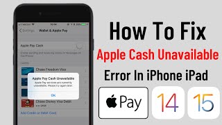 SOLVED APPLE PAY CASH UNAVAILABLE ERROR FIX ON IPHONE IPAD MAC  HOW TO FIX APPLE PAY NOT WORKING [upl. by Atileda]