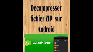 COMMENT EXTRAIRE UN FICHIER ZIP SUR ANDROID [upl. by Ardnahsal]