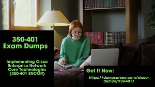 Pass Cisco 350401 ENCOR with Confidence Real 350401 Dumps from DumpsArena [upl. by Nachison]