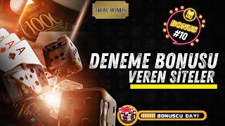 DENEME BONUSU VEREN EN İYİ SİTELER 10 [upl. by Gilles]