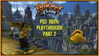 Ratchet amp Clank PS2 100 Playthrough Part 2 [upl. by Anitsihc]