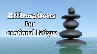 Daily Affirmations For Anxiety Fatigue amp Emotional Healing [upl. by Ashling]