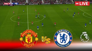 🔴LIVE  MANCHESTER UNITED vs CHELSEA  Premier League 2425  Full Match  PES Game Simulation [upl. by Ree]