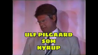 ULF PILGAARD GIR DEN SOM POUL NYRUP  CIRKUSREVYEN [upl. by Paucker694]