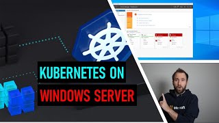 Install and run Kubernetes on Windows Server [upl. by Alyakam]