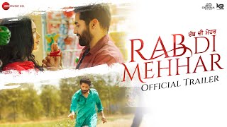 Rab Di Mehhar  Official Trailer  Ajay Sarkaria Kashish Rai amp Dheeraj Kumar [upl. by Ilse]