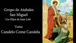 Grupo de Atabales San Miguel  Candelo Come Candela [upl. by Dlareme146]