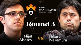 Round 3  Nijat Abasov  Hikaru Nakamura  FIDE Candidates 2024 [upl. by Ajuna]