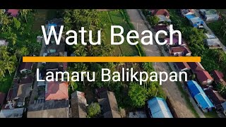 Cinematic Drone Watu Beach  Lamaru Balikpapan [upl. by Damon]